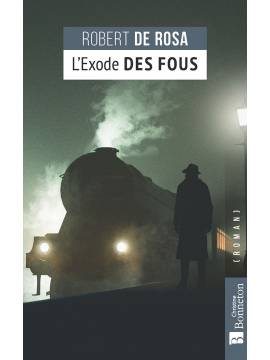 L'EXODE DES FOUS