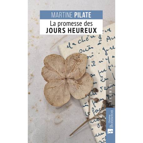 LA PROMESSE DES JOURS HEUREUX