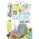 20 PROMENADES NATURE DANS PARIS