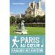 PARIS AU COEUR - 14 BALADES ART & HISTOIRE
