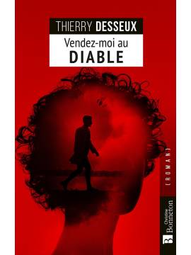 VENDEZ-MOI AU DIABLE