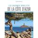 LES CHARMES INSOLITES DE LA COTE D'AZUR