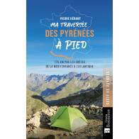 MA TRAVERSEE DES PYRENEES A PIED