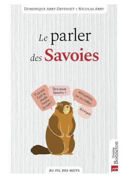 LE PARLER DES SAVOIES ET SES HISTOIRES A RIRE