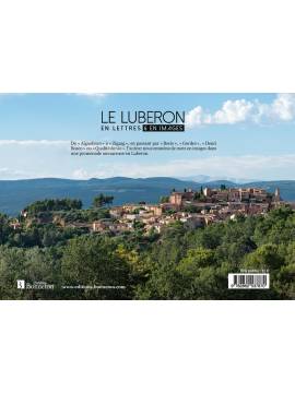 LE LUBERON - EN LETTRE & EN IMAGES