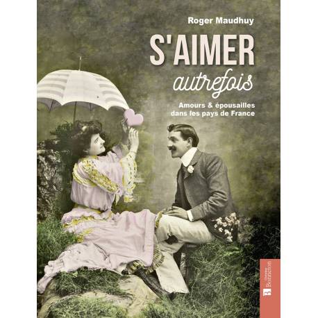 S'AIMER AUTREFOIS