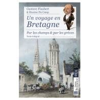 UN VOYAGE EN BRETAGNE PAR LES CHAMPS ET PAR LES GREVES