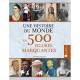 UNE HISTOIRE DU MONDE EN 500 FIGURES MARQUANTES