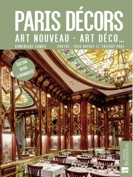 PARIS DECORS ART NOUVEAU, ART DECO