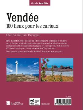 VENDEE 100 LIEUX POUR LES CURIEUX