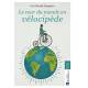 LE TOUR DU MONDE EN VELOCIPEDE