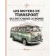 LES MOYENS DE TRANSPORT QUI ONT CHANGE LE MONDE