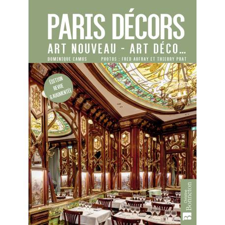 PARIS DECORS ART NOUVEAU, ART DECO
