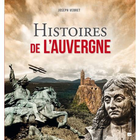 HISTOIRES DE L'AUVERGNE
