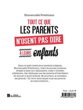 TOUT CE QUE LES PARENTS N'OSENT PAS DIRE À LEUR ENFANTS