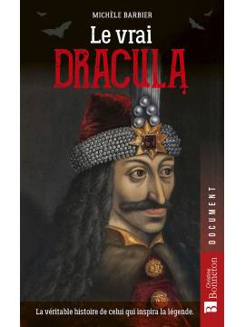 LE VRAI DRACULA