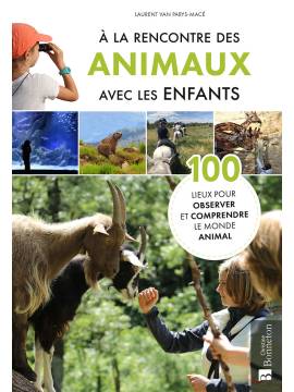 A LA RENCONTRE DES ANIMAUX AVEC LES ENFANTS