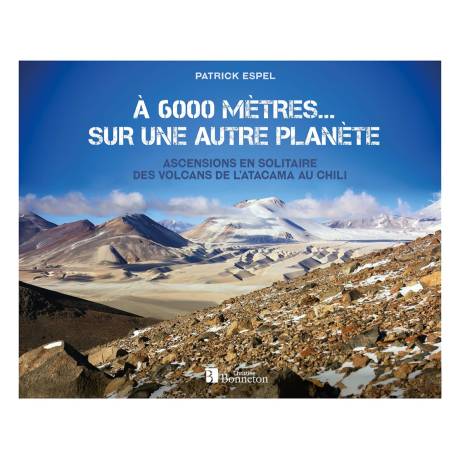 A 6000 METRES... SUR UNE AUTRE PLANETE