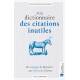 PETIT DICTIONNAIRE DES CITATIONS INUTILES