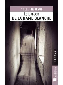 LE PARDON DE LA DAME BLANCHE