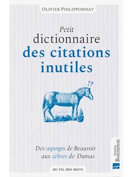 PETIT DICTIONNAIRE DES CITATIONS INUTILES