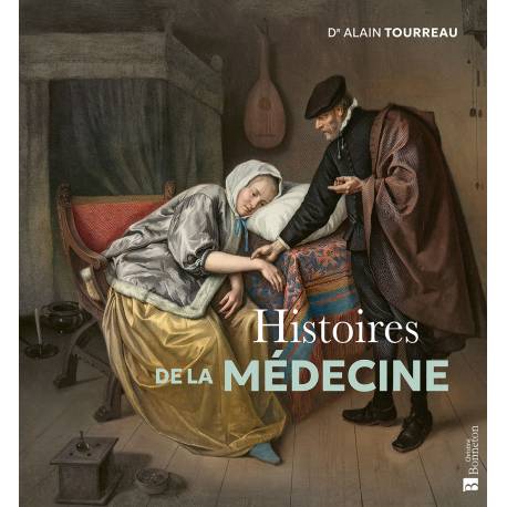 HISTOIRES DE LA MEDECINE