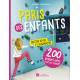 PARIS DES ENFANTS 200 BONNES IDEES POUR LES PARENTS
