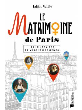 ITINERAIRES MATRIMOINE A PARIS