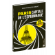 PARIS CAPITALE DE L'ESPIONNAGE
