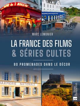 LA FRANCE DES FILMS ET SERIES CULTES