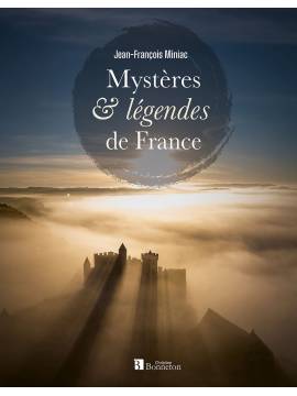 MYSTERES ET LEGENDES DE FRANCE