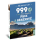 999 + 1 LIEUX POUR TROUVER PAIX ET SÉRÉNITÉ