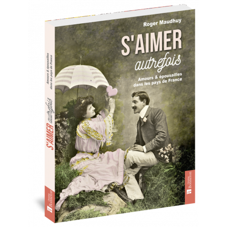 S'AIMER AUTREFOIS