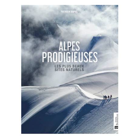 ALPES PRODIGIEUSES LES PLUS BEAUX SITES NATURELS