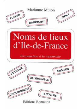 NOMS DE LIEUX D'ILE DE FRANCE