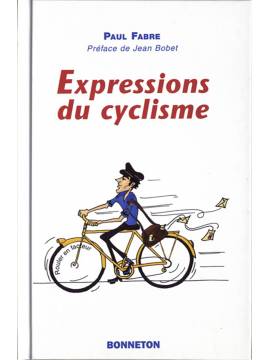 EXPRESSIONS DU CYCLISME