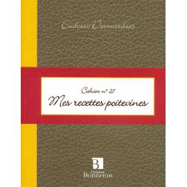 CAH.27 MES RECETTES POITEVINES