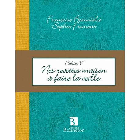 CAH.V RECETTES A FAIRE LA VEILLE