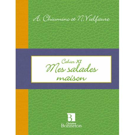 CAH. XI MES SALADES MAISON