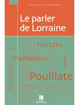 LE PARLER DE LORRAINE