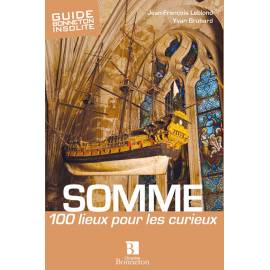 SOMME 100 LIEUX POUR LES CURIEUX