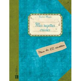 MES RECETTES CREOLES