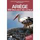 ARIEGE 100 LIEUX POUR LES CURIEUX