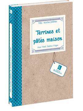 RECETTES PREFEREES : TERRINES ET PATES MAISON