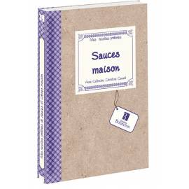 RECETTES PREFEREES : SAUCES MAISON