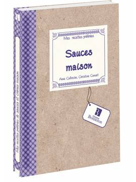 RECETTES PREFEREES : SAUCES MAISON