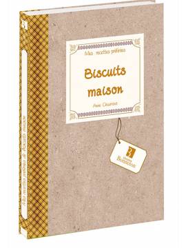BISCUITS MAISON RECETTES PREFEREES