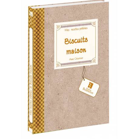 BISCUITS MAISON RECETTES PREFEREES