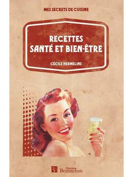 RECETTES SANTE ET BIEN-ETRE