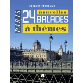 PARIS 24 NOUVELLES BALADES A THEMES TOME 2